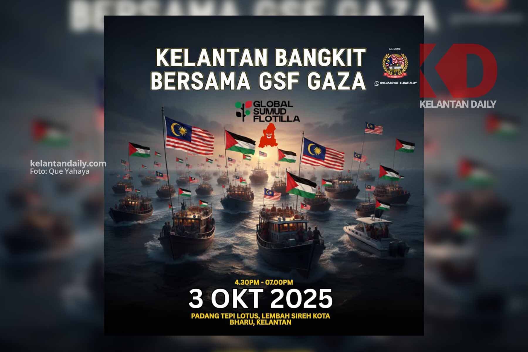 Kelantan Bangkit Bersama Global Sumud Flotilla Gaza