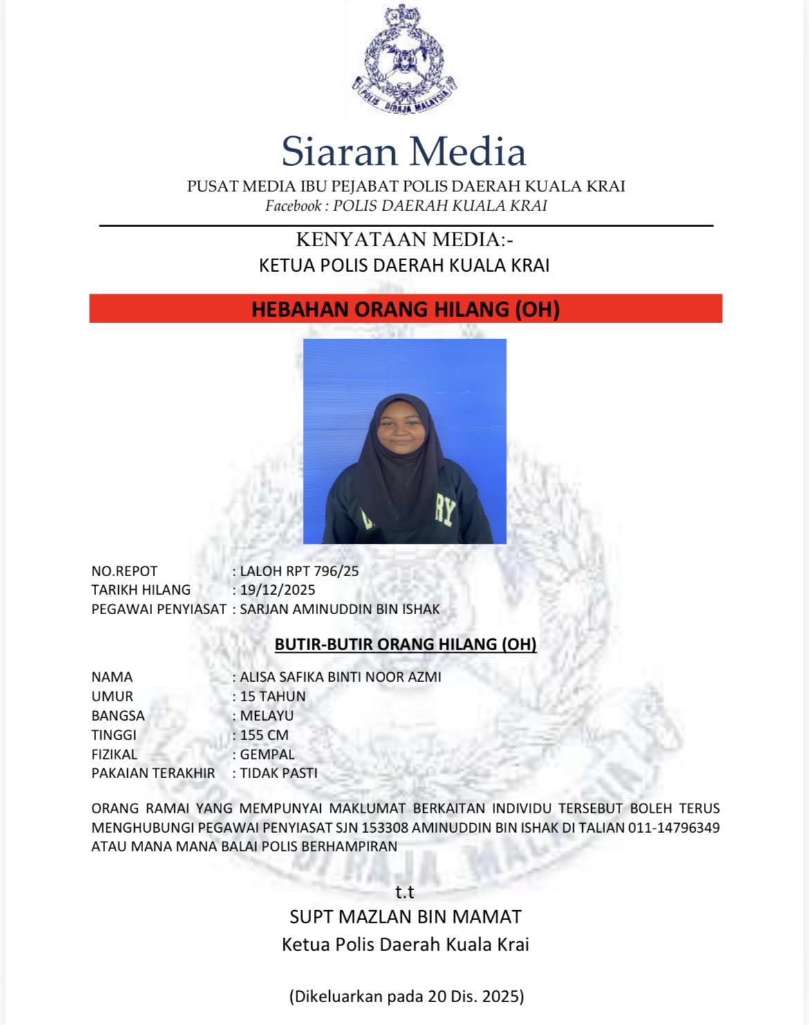 kenyataan media dikeluarkan Polis Diraja Malaysia melalui Ibu Pejabat Polis Daerah Kuala Krai.